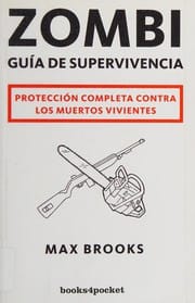 Zombi. Guía de superviviencia