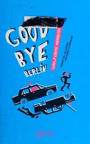 Goodbye Berlin