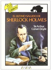 El último saludo de Sherlock Holmes