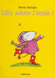 Lilly adore l'école!