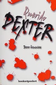 Querido Dexter/ Dearly Devoted Dexter
