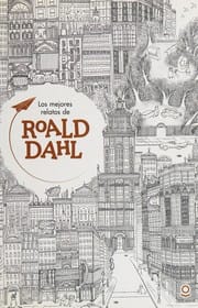 Los mejores relatos de Roald Dahl
