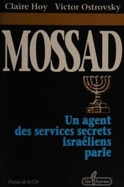 Mossad un agent des services secrets israéliens parle