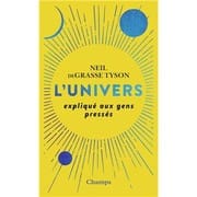 L'univers expliqué aux gens pressés