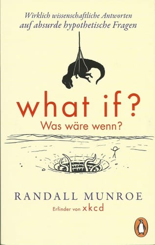 What If? Was wäre wenn?