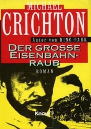 Der grosse Eisenbahnraub