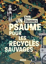 Un Psaume pour les recyclés sauvages