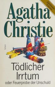 Tödlicher Irrtum, oder, Feuerprobe der Unschuld
