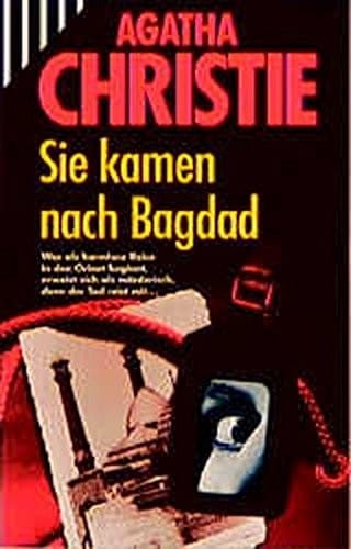 Sie kamen nach Bagdad.