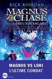 Magnus Chase et les dieux d'Asgard, tome 3