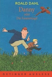 Danny oder Die Fasanenjagd.