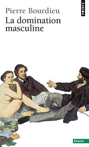 La domination masculine, suivi de Quelques questions sur le mouvement gay et lesbien