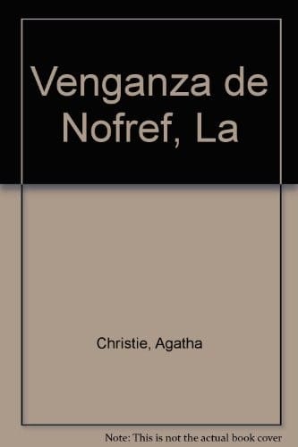 Venganza de Nofref, La