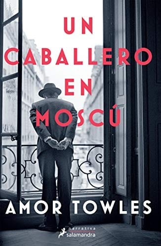 Caballero en Moscú / a Gentleman in Moscow