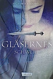 Gläsernes Schwert