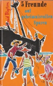 5 Freunde auf geheimnisvollen Spuren