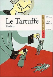 Le Tartuffe, ou, L'imposteur