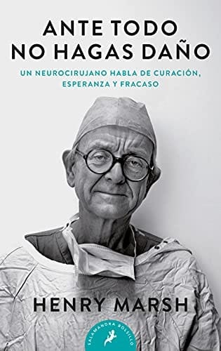 Ante Todo No Hagas Daño / Do No Harm