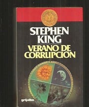 Verano De Corrupcion/Different Seasons