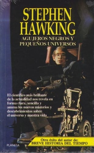 Agujeros negros y pequeños universos y otros ensayos