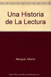 Una Historia de La Lectura