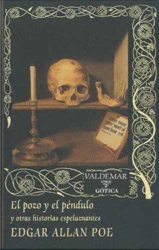 Pozo y El Pendulo y Otras Historias Espeluzna