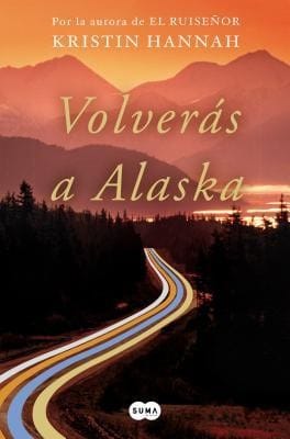 Volverás a Alaska / the Great Alone