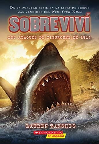 Sobreviví - Los Ataques de Tiburones de 1916