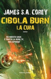 Cibola Burn - La cura