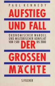 Aufstieg und Fall der grossen Mächte