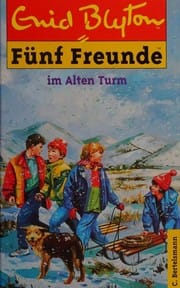 Fünf Freunde im Alten Turm