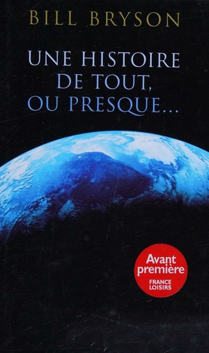 Une histoire de tout ou presque