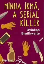 Minha Irma a Serial Killer