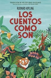 Los Cuentos Como Son / Just So Stories