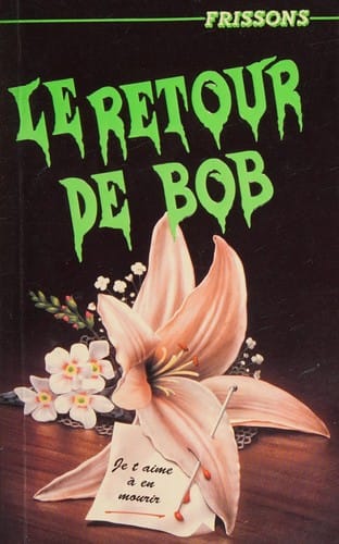 Le retour de Bob