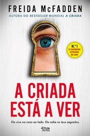 A Criada Está a Ver
