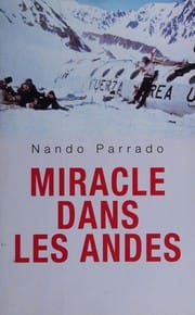 Miracle dans les Andes