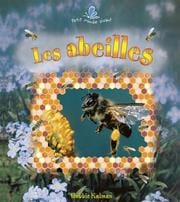 Les Abeilles (Le Petit Monde Vivant)
