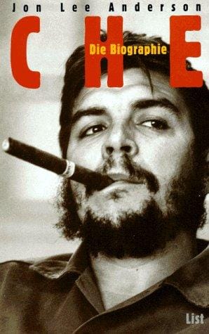 Che. Die Biographie.