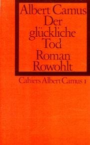 Der glückliche Tod. (Cahiers Albert Camus 1).