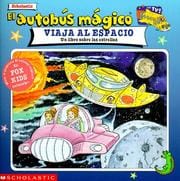Autobus Magico viaja al espacio (Autobus Magico)