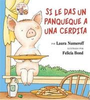 Si le das un panqueque a una cerdita
