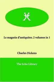 Le magasin d'antiquités. 2 volumes in 1