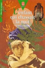 L'enfant qui chassait la nuit