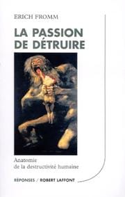 La passion de détruire