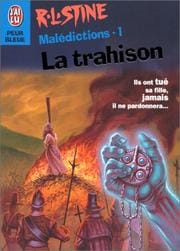 Malédictions, numéro 1. La Trahison