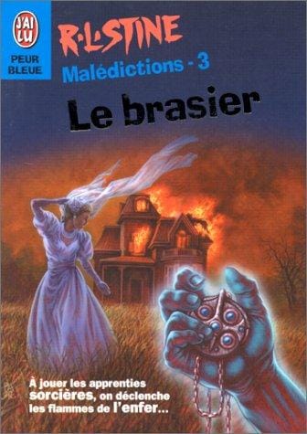 Malédictions ; le brasier