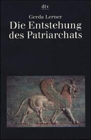 Die Entstehung des Patriarchats