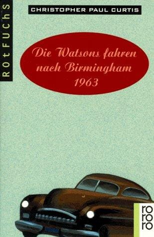 Die Watsons fahren nach Birmingham - 1963.