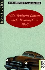 Die Watsons fahren nach Birmingham - 1963.